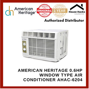 American Heritage 0.6hp Window Type Air Conditioner Manual (Non-Inverter) AHAC-6204