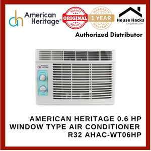American Heritage 0.6 HP Window Type Air Conditioner R32 (Non-Inverter) AHAC-WT06HP