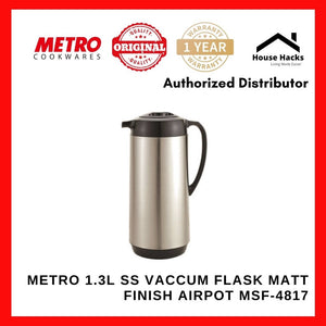 Metro 1.3L SS Vaccum Flask Matt Finish Airpot MSF-4817